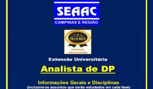 SEAAC vai abrir inscriÃ§Ãµes para o curso de ExtensÃ£o UniversitÃ¡ria Analista de DP com o facilitador Gilson GonÃ§alves
