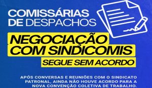 Comunicado Importante: Trabalhadores e trabalhadoras da categoria de Comissárias de Despachos
