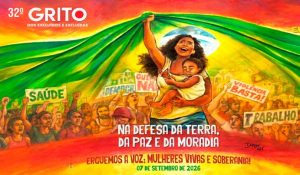 07 de setembro: Grito dos Excluídos 2026 leva às ruas luta por terra, paz, moradia e soberania